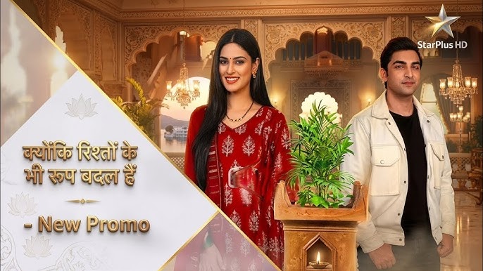 Kyunki Rishton Ke Bhi Roop Badalte Hai 27th September 2026 Full Episode | Star Plus poster image on Desi Serial